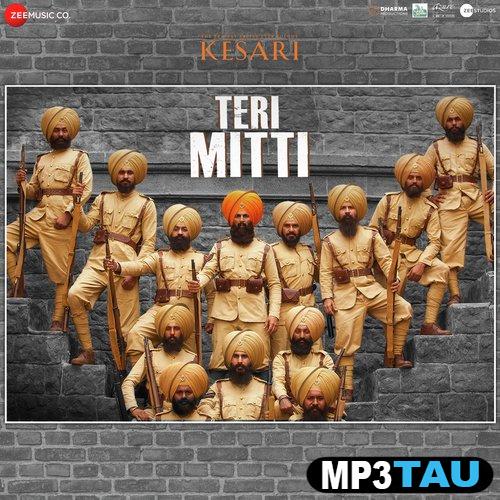 Teri-Mitti-(Kesari) B Praak mp3 song lyrics